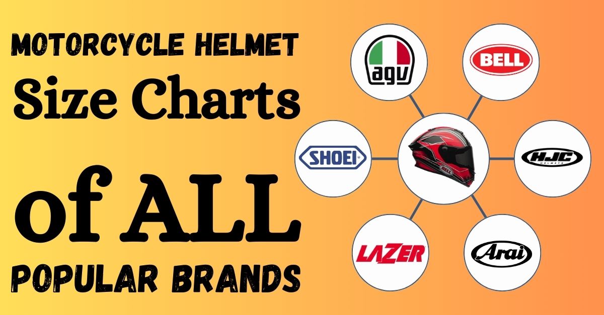 motorcycle helmet size charts of all 25 popular brands